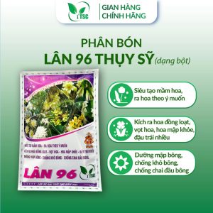 Phân Bón LÂN 96 Thụy Sỹ, Siêu Tạo Mầm Hoa, Kích Ra Hoa Đồng Loạt, Đậu Trái Nhiều, Vọt Hoa - Túi 1kg