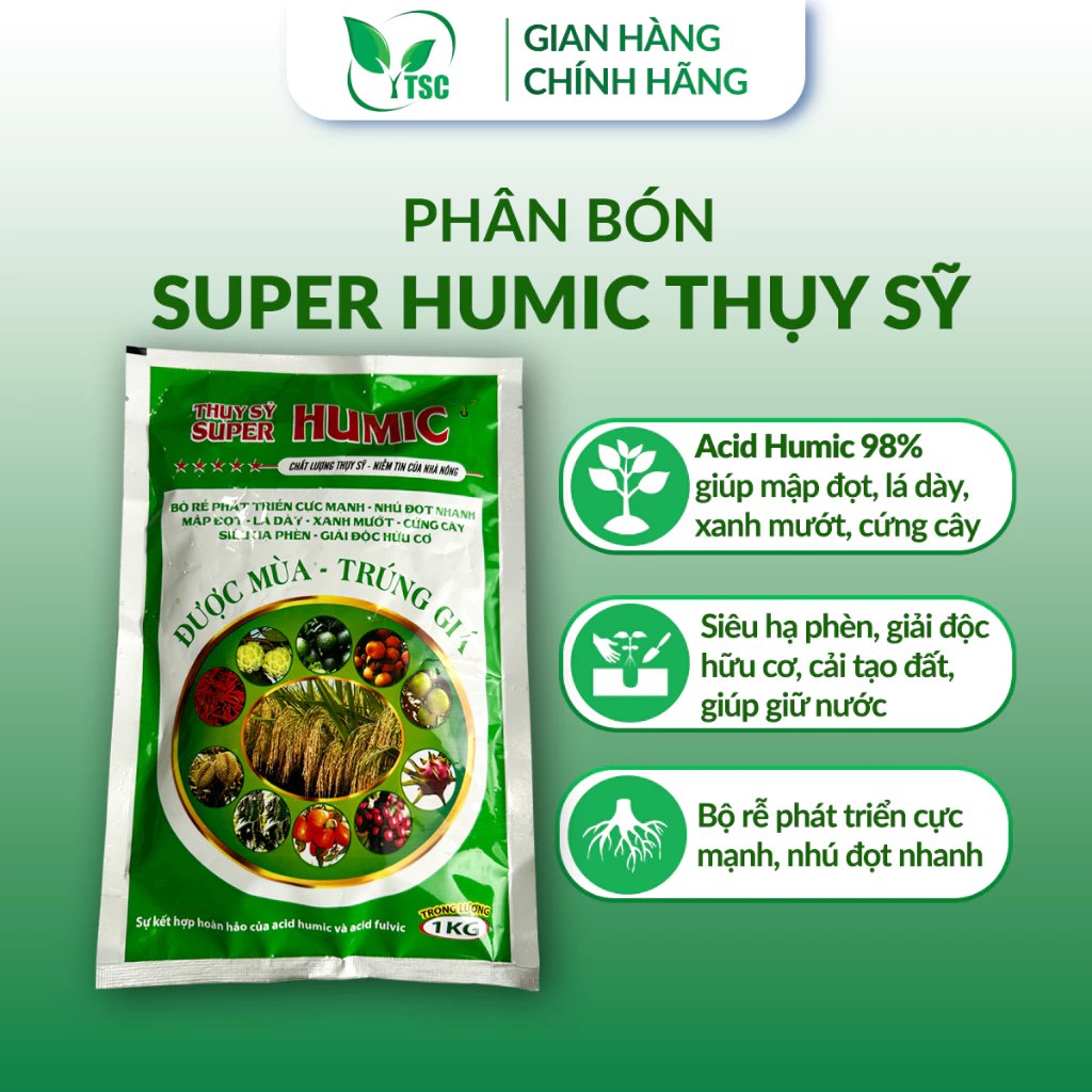 Phân bón Super Humic Thụy Sỹ - Túi 1kg Phân Bón SUPER HUMIC Thụy Sỹ, Rễ Phát Triển Mạnh, Nhú Đọt Nhanh, Mập Đọt, Lá Dày, Cứng Cây - Túi 1kg